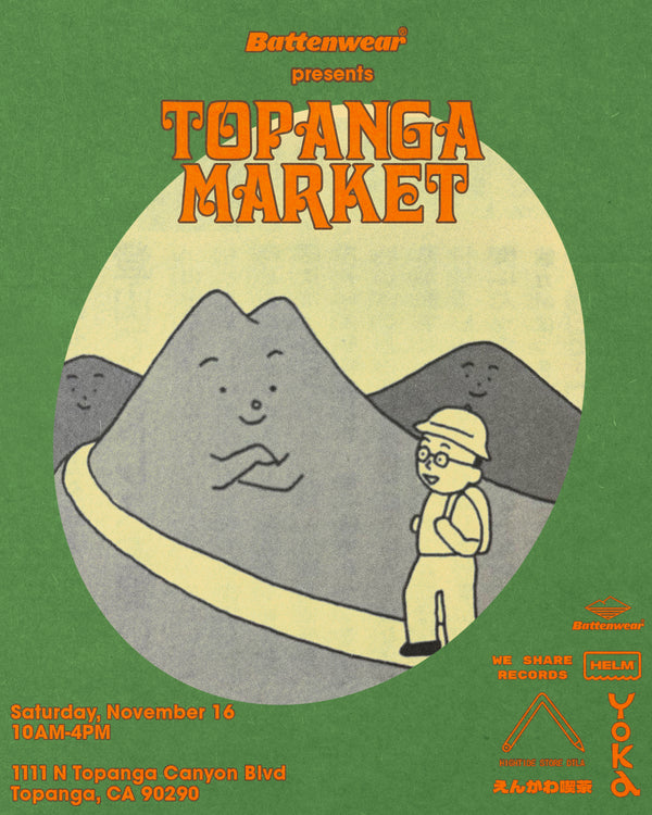 Topanga Market presented by Battenwear and friends